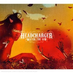 Headcharger - Watch The Sun