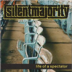 Silent Majority - Life of a Spectator