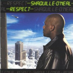 Shaquille O'Neal - Respect