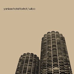 Yankee Hotel Foxtrot [Explicit]