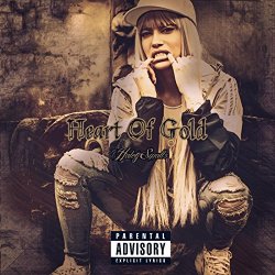 Haley Smalls - Heart of Gold [Explicit]