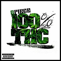2piece - 100% Pure Thc [Explicit]