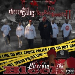 Cherry Chuck Gang - Bleedin' Tha Block [Explicit]
