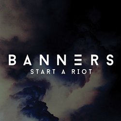 Banners - Start A Riot