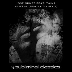 Jose Nunez feat - Makes Me