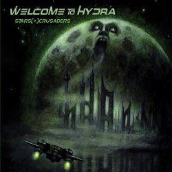 Stars Crusaders - Welcome To Hydra