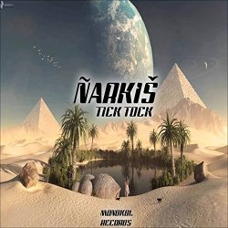 Narkis - Tick Tock