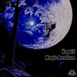 Narkis - Magic Realism