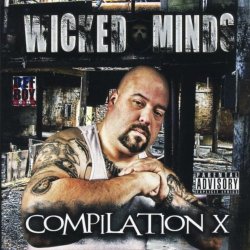 Wicked Minds - Compilation X [Explicit]