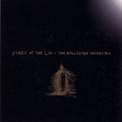 Stars of the Lid - The Ballasted Orchestra