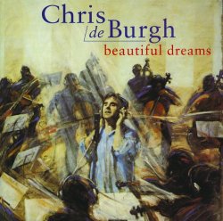 Chris De Burgh - Beautiful Dreams