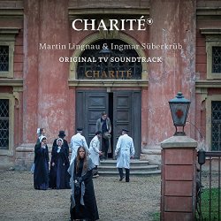 Martin Lingnau & Ingmar Suberkrub - Charit&eacute; (Original TV Soundtrack)