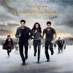 Carter Burwell - The Twilight Saga: Breaking Dawn - Part 2 The Score Music by Carter Burwell