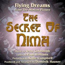 The Secret of Nimh: "Flying Dreams" [Clean]