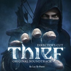   - Thief (Original Game Soundtrack) [Director's Cut]