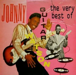Johnny Guitar Watson - The Very Best