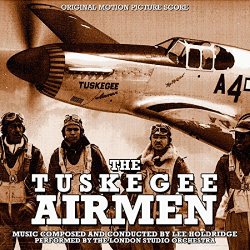 Lee Holdridge - The Tuskegee Airmen (Original Motion Picture Score)