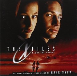 Mark Snow - The X Files - Fight the Future (OST) by Mark Snow