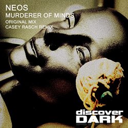 NEOS - Murderer of Minds