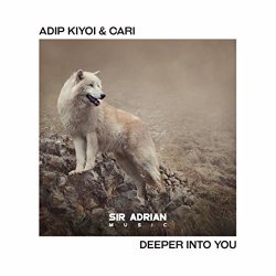 Adip Kiyoi And Cari - Deeper Into You