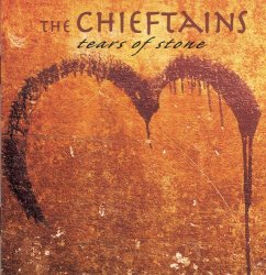 Chieftains, The - Tears Of Stone