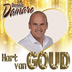 Dennie Damaro - Hart Van Goud