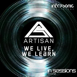 Artisan - We Live, We Learn (Radio Mix)