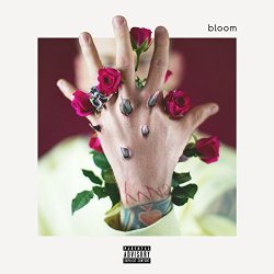 Machine Gun Kelly - bloom [Explicit]