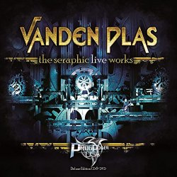 Vanden Plas - The Seraphic Live Works