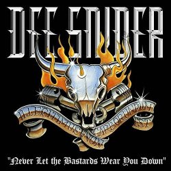 Dee Snider - Never Let the Bastards Wear You Down by Snider, Dee (2000-08-22)