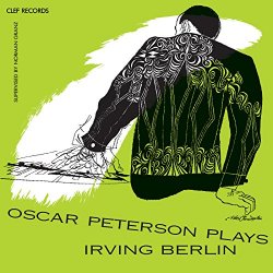 Oscar Peterson Trio, The - Oscar Peterson Plays Irving Berlin