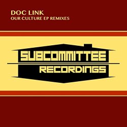 Doc Link - Our Culture EP Remixes