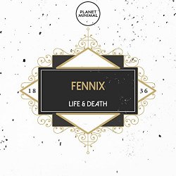 Fennix - Life & Death