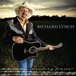 Richard Lynch - Mending Fences