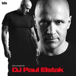 DJ Paul Elstak - b2s Presents Paul Elstak