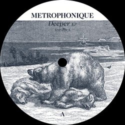 Metrophonique - Deeper EP