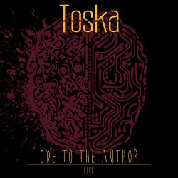 Toska - Ode to the Author (Live)