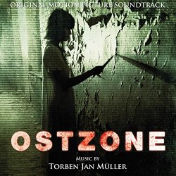 Torben Jan Muller - Ostzone (Original Motion Picture Soundtrack)