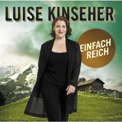 Luise Kinseher - Einfach Reich