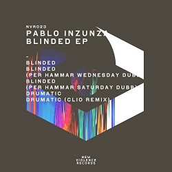 Pablo Inzunza - Blinded EP