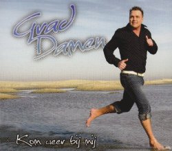 Grad Damen - Kom Weer Bij Mij