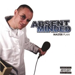 Absent Minded - Master Plan