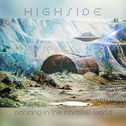 Highside - Dancing In The Parallel World
