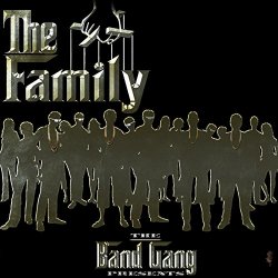 Bandgang - The Family [Explicit]