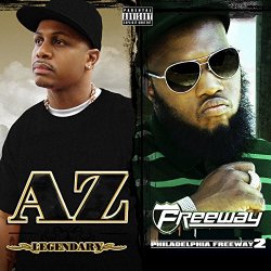 AZ And Freeway - Legendary & Philadelphia Freeway 2 (Deluxe Edition) [Explicit]