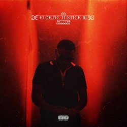 Dee Goodz - Floetic Justice 3 [Explicit]
