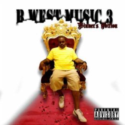 B West - B. West Music 3: Winner's Edition