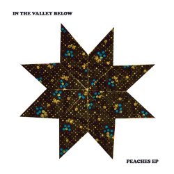 In The Valley Below - Peaches