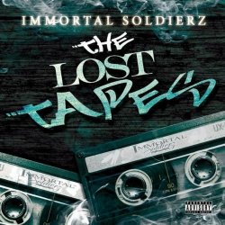 Immortal Soldierz - The Lost Tapes