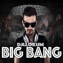 Djllokum - Big Bang (Original Mix)